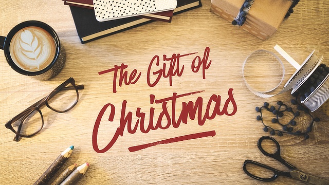 The Gift of Christmas